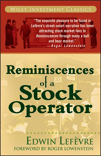 Reminiscences of a Stock Operator by Edwin Lefèvre