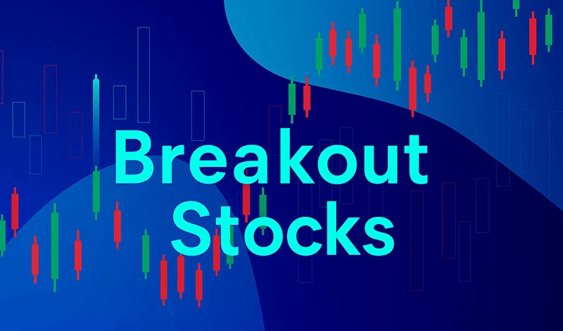 Breakout Stocks